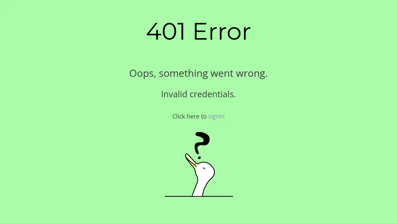 401 Error - Confused Duck