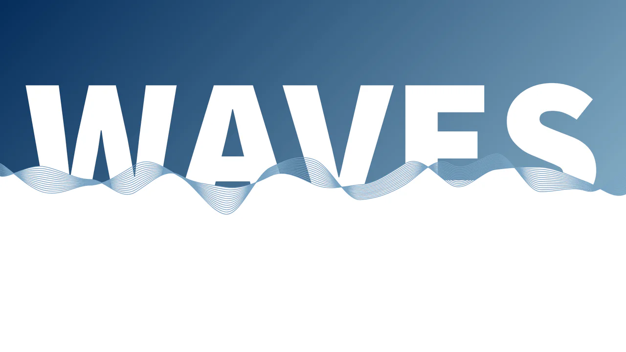 Blue gradient background with white wireframe animated waves and the word WAVES partially submerged