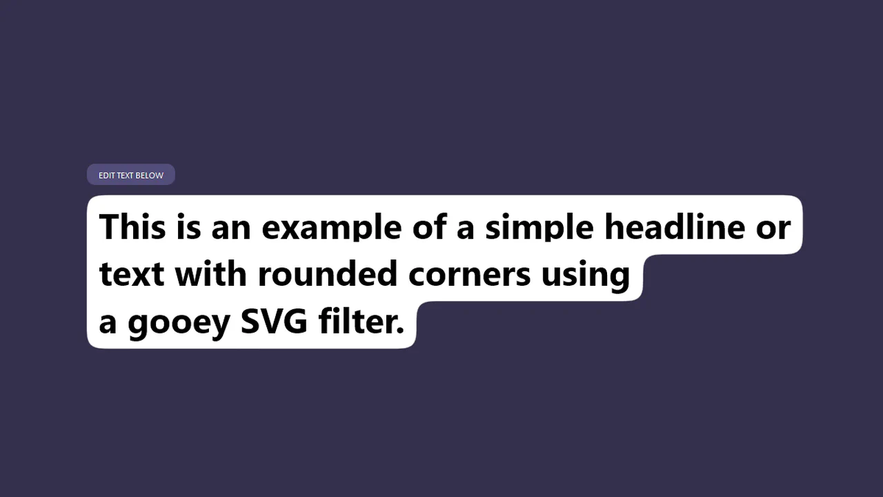 Gooey Text Background With SVG Filters