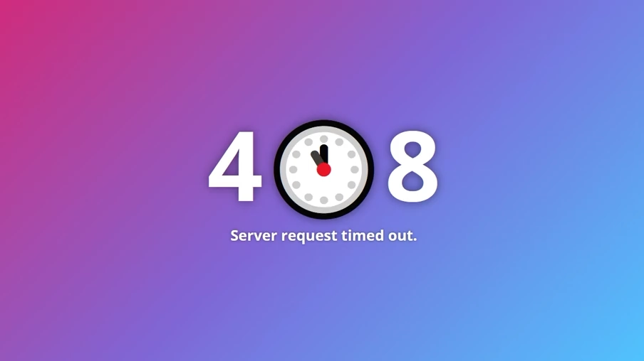 408 Request Timeout