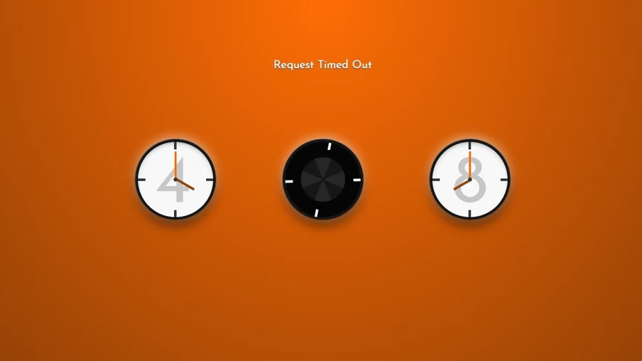 Error-408: Request Timed Out